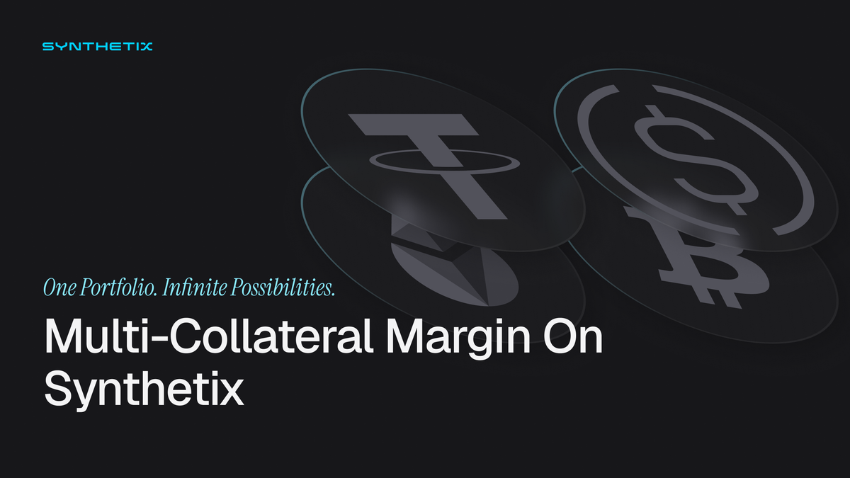 Multi-Collateral Margin on Synthetix Mainnet